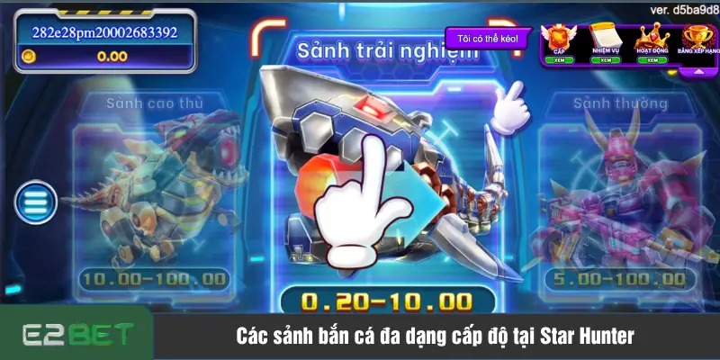 Các sảnh bắn cá đa dạng cấp độ tại Star Hunter