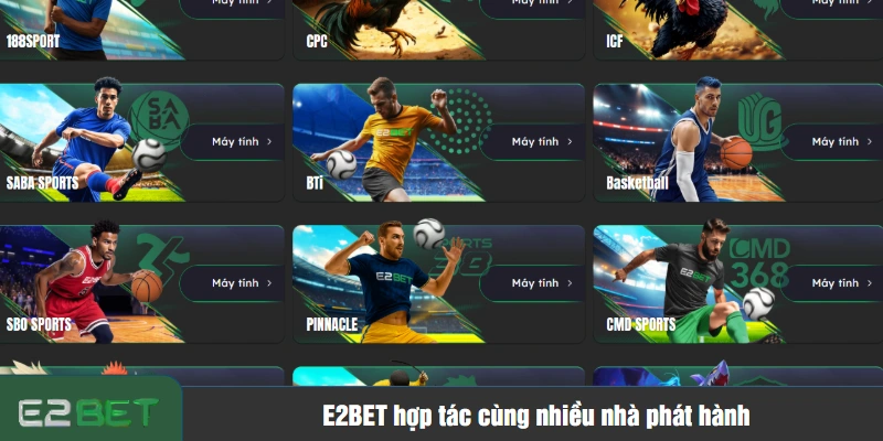 E2BET hợp tác cùng nhiều nhà phát hành