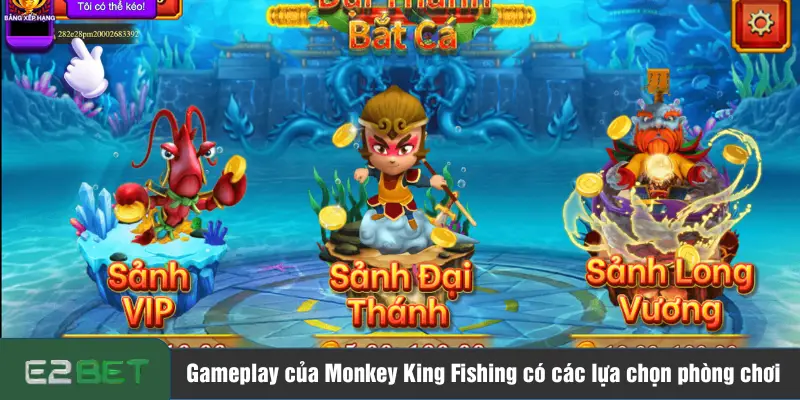 Gameplay của Monkey King Fishing có các lựa chọn phòng chơi