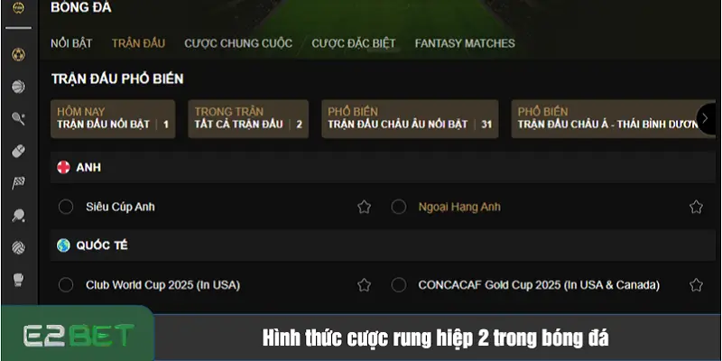 Hình thức cược rung hiệp 2 trong bóng đá