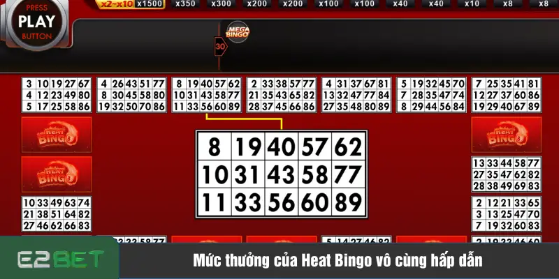 Mức thưởng của Heat Bingo vô cùng hấp dẫn