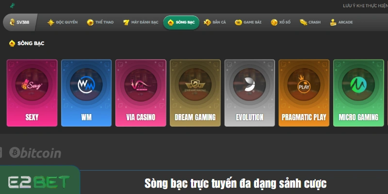 Sòng bạc trực tuyến đa dạng sảnh cược