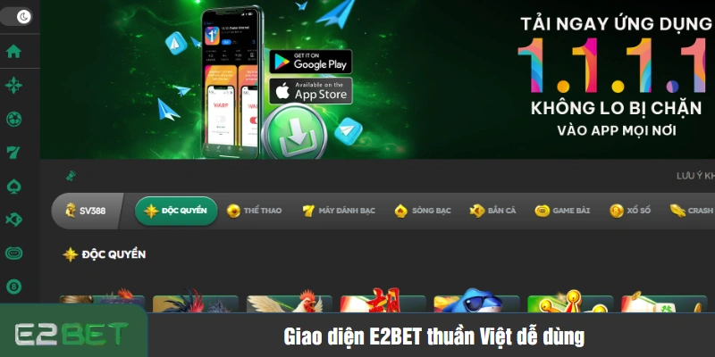 Giao diện E2BET thuần Việt dễ dùng